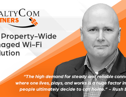 The Property-Wide Managed Wi-Fi Evolution: Here’s What You Need to Know
