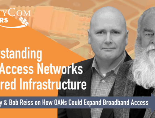 Open Access Networks – Will They Reshape Broadband Infrastructure?