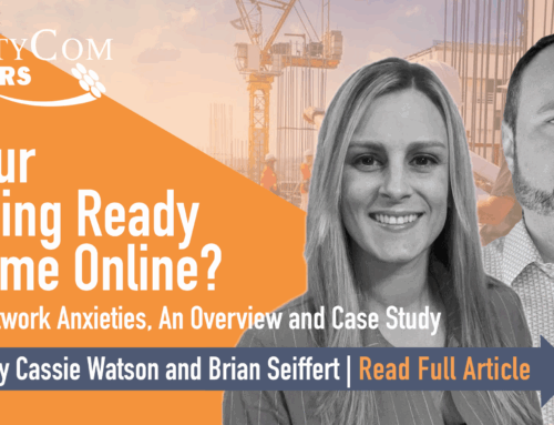 Is Your Building Ready to Come Online?  Owner Network Anxieties, An Overview and Case Study